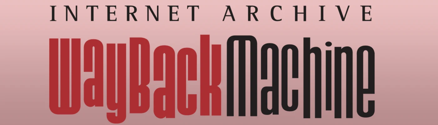 Wayback Machine : la machine à remonter le temps du web
